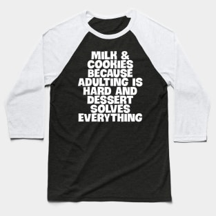 Milk and Cookies Baseball T-Shirt